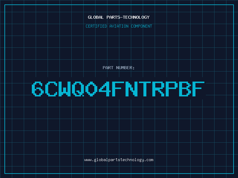 Aviation Part 6CWQ04FNTRPBF