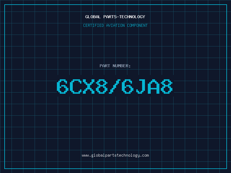 Aviation Part 6CX8/6JA8