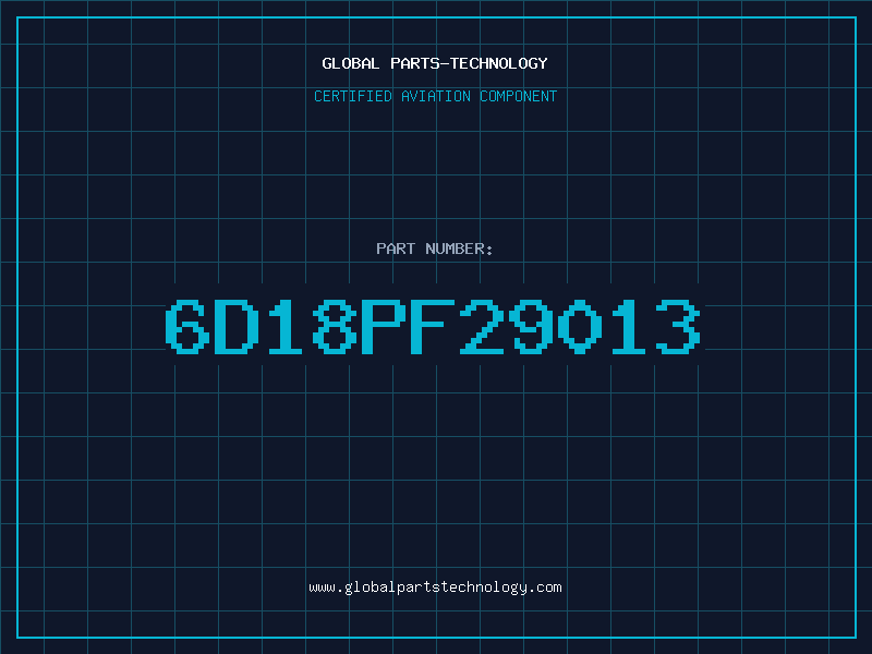 Aviation Part 6D18PF29013