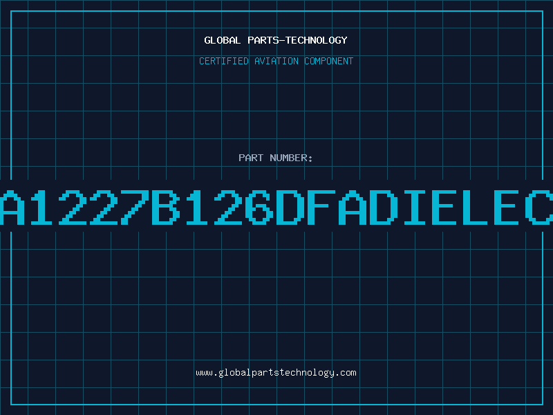 Aviation Part 6DFA1227B126DFADIELECTRI