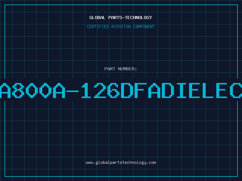 Aviation Part 6DFA800A-126DFADIELECTRI