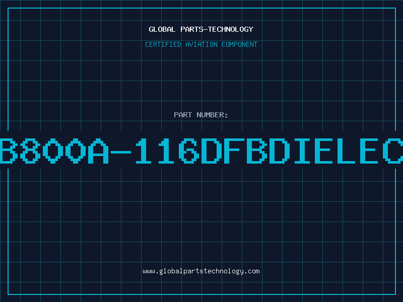 Aviation Part 6DFB800A-116DFBDIELECTRI