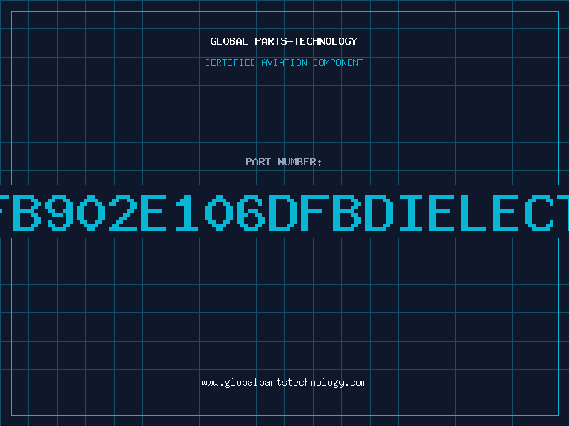 Aviation Part 6DFB902E106DFBDIELECTRI