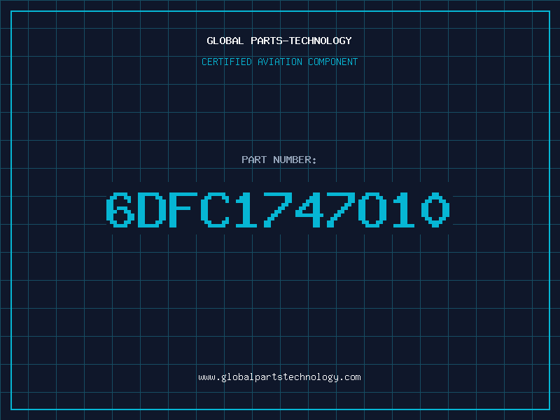 Aviation Part 6DFC1747O10