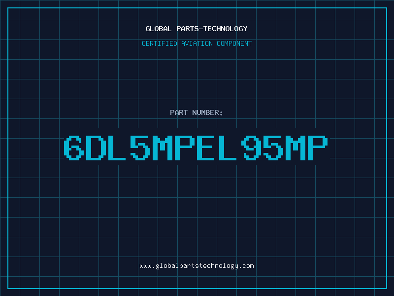 Aviation Part 6DL5MPEL95MP