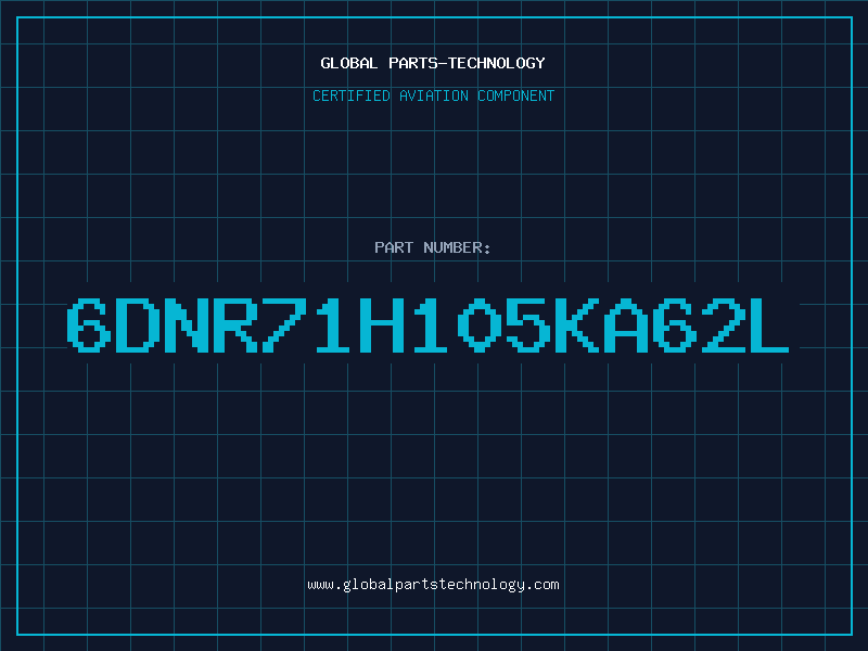 Aviation Part 6DNR71H105KA62L