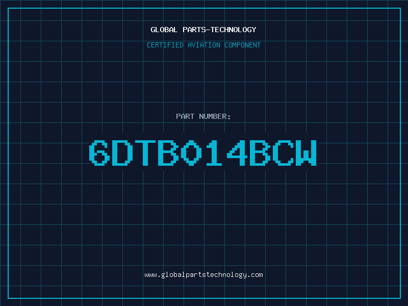 Aviation Part 6DTB014BCW