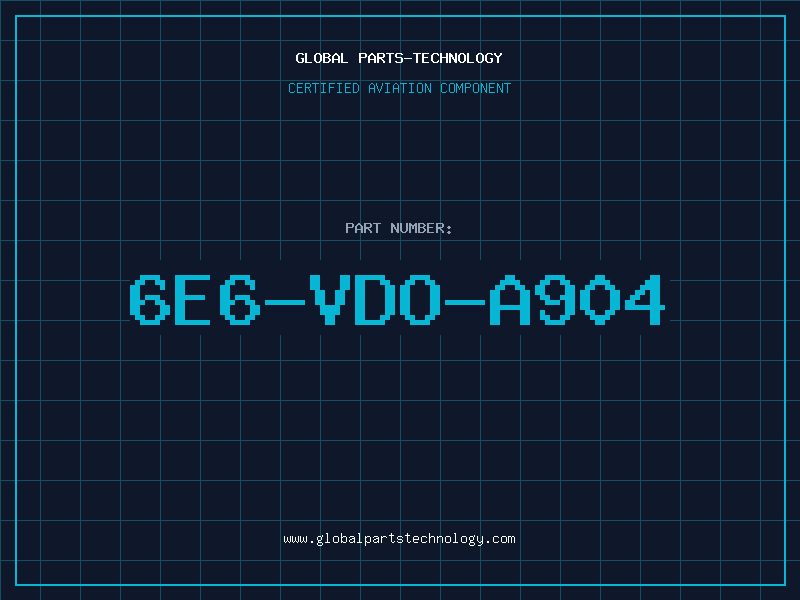 Aviation Part 6E6-VDO-A904
