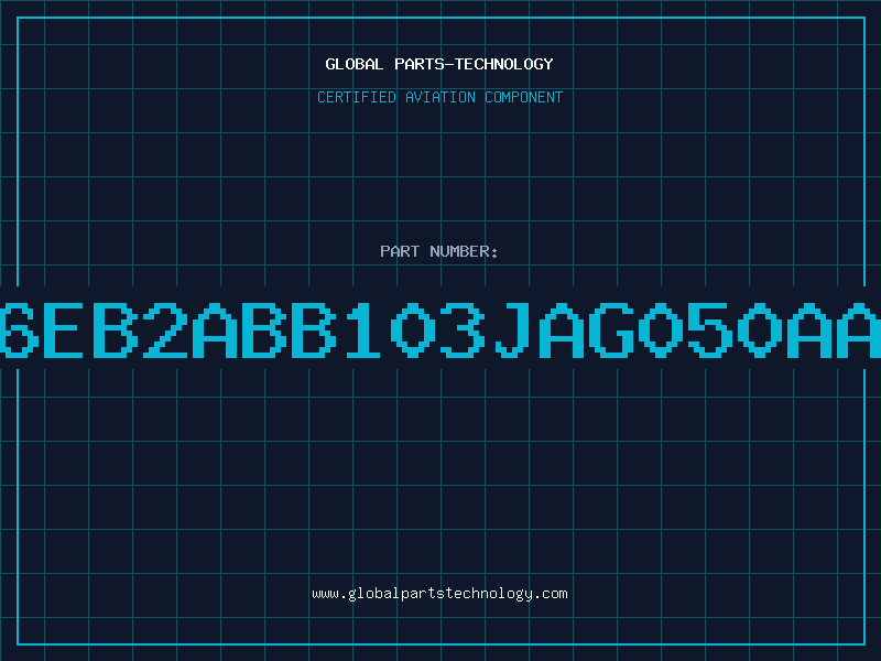 Aviation Part 6EB2ABB103JAG050AA