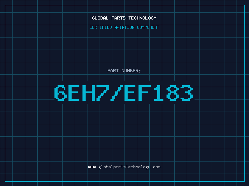 Aviation Part 6EH7/EF183