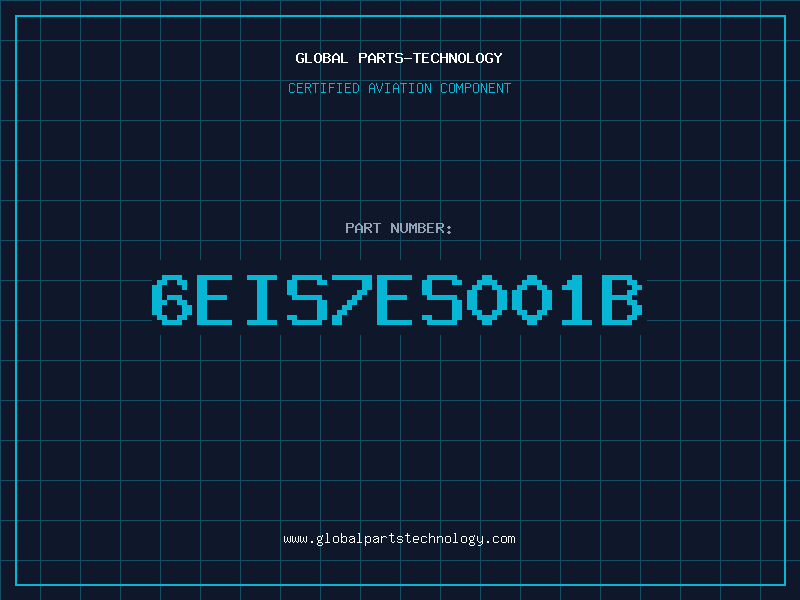 Aviation Part 6EIS7ES001B