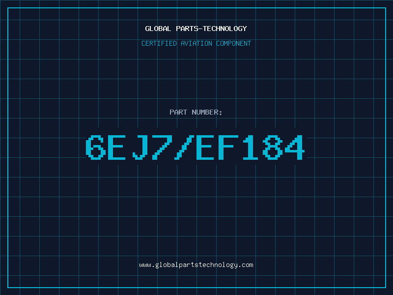 Aviation Part 6EJ7/EF184
