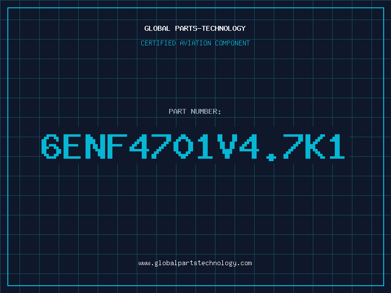 Aviation Part 6ENF4701V4.7K1
