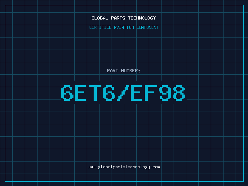Aviation Part 6ET6/EF98