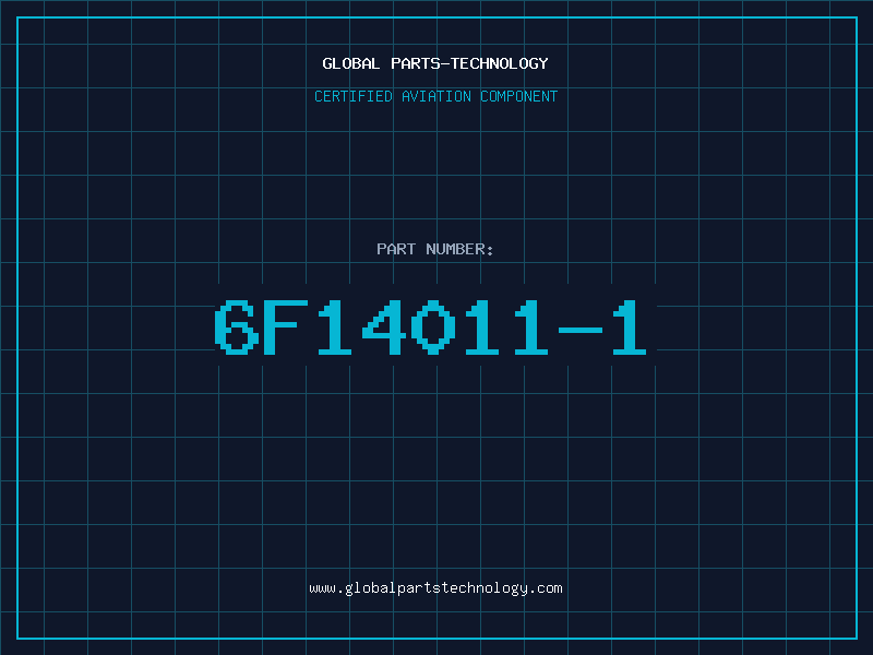 Aviation Part 6F14011-1