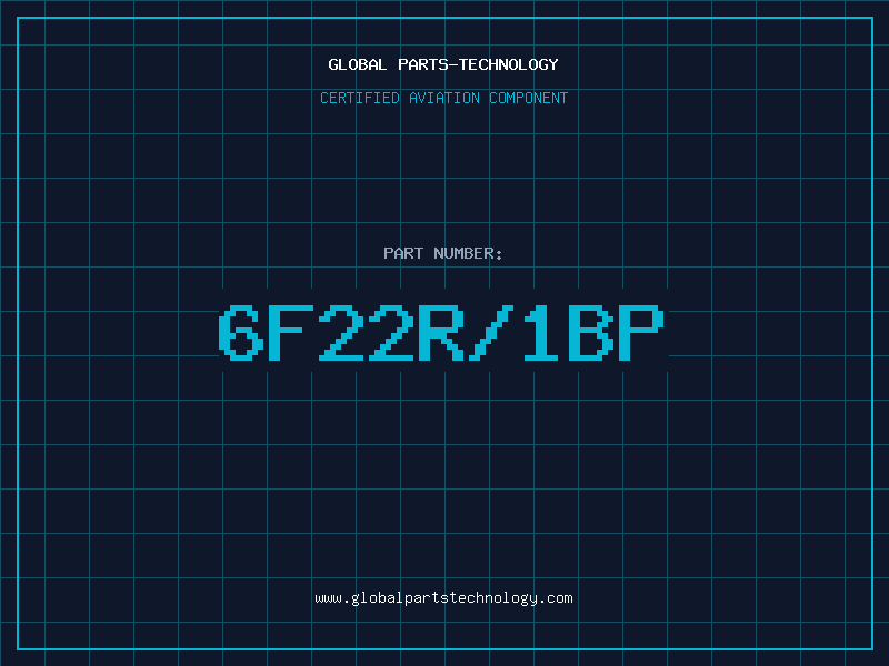 Aviation Part 6F22R/1BP