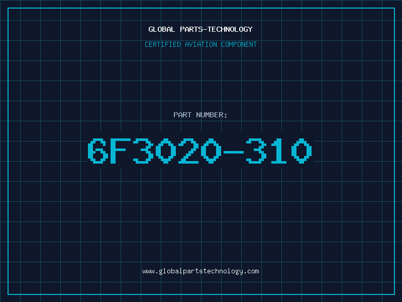 Aviation Part 6F3020-310