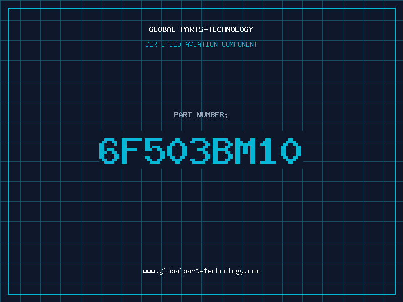 Aviation Part 6F503BM10