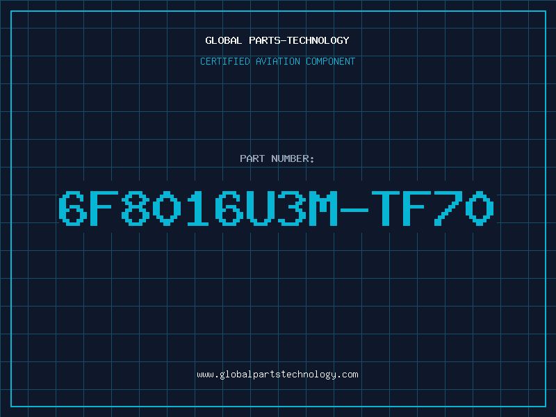 Aviation Part 6F8016U3M-TF70