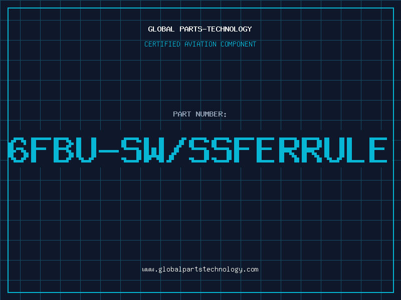 Aviation Part 6FBU-SW/SSFERRULE