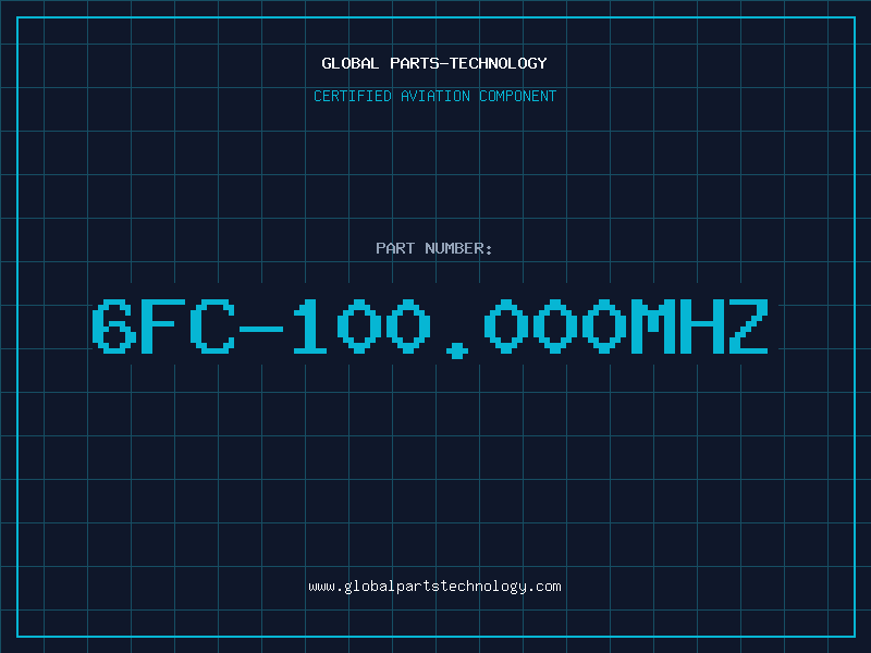 Aviation Part 6FC-100.000MHZ
