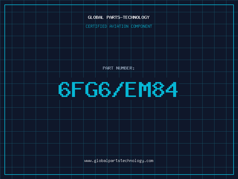 Aviation Part 6FG6/EM84