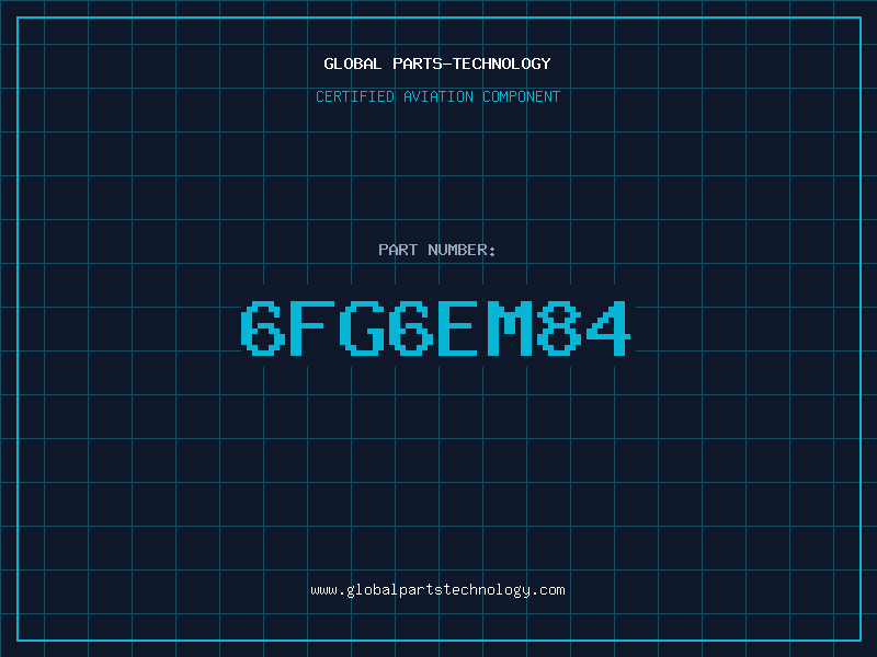 Aviation Part 6FG6EM84