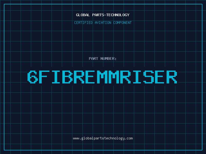 Aviation Part 6FIBREMMRISER
