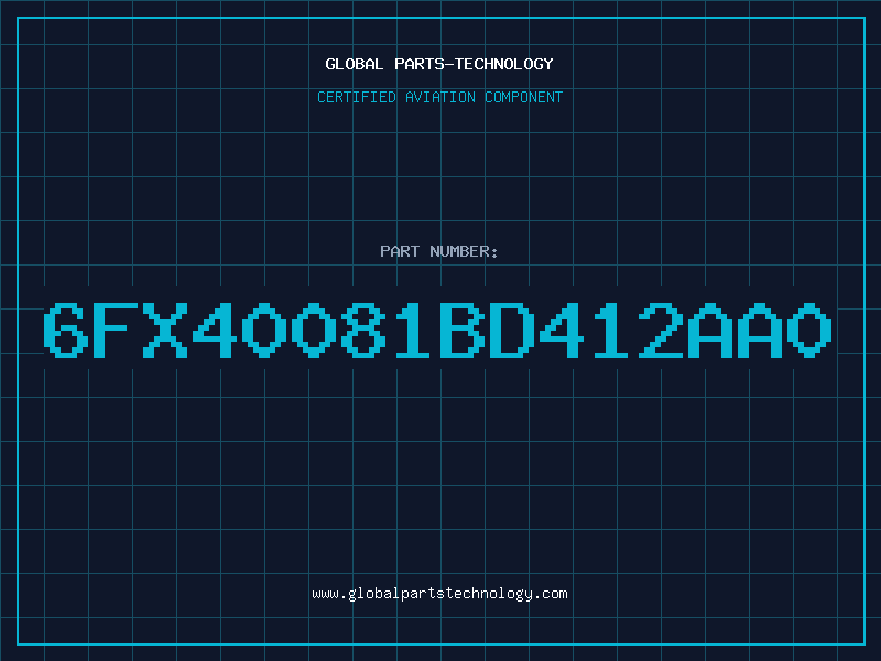 Aviation Part 6FX40081BD412AA0