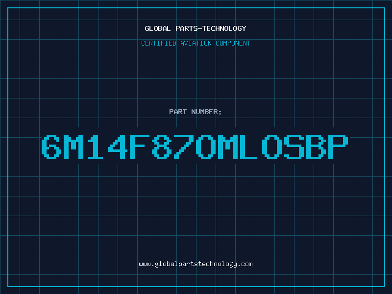 Aviation Part 6M14F87OMLOSBP