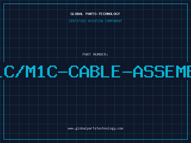 Aviation Part 6M1C/M1C-CABLE-ASSEMBLY