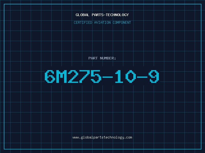 Aviation Part 6M275-10-9