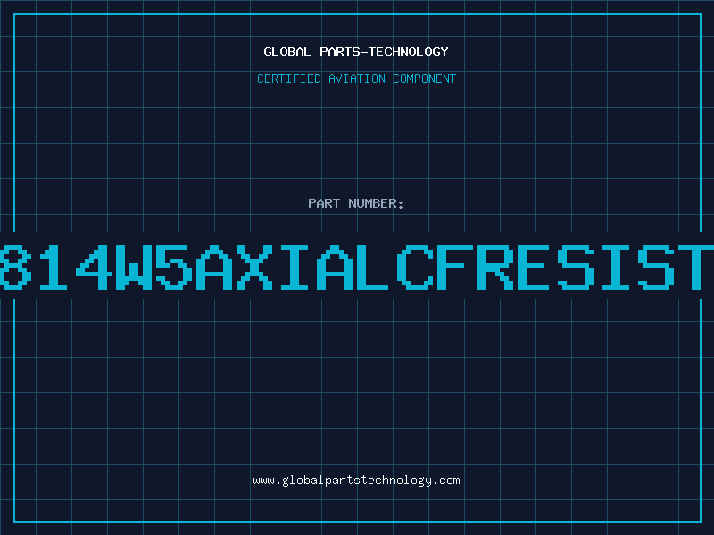 Aviation Part 6M814W5AXIALCFRESISTOR