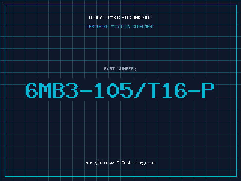 Aviation Part 6MB3-105/T16-P