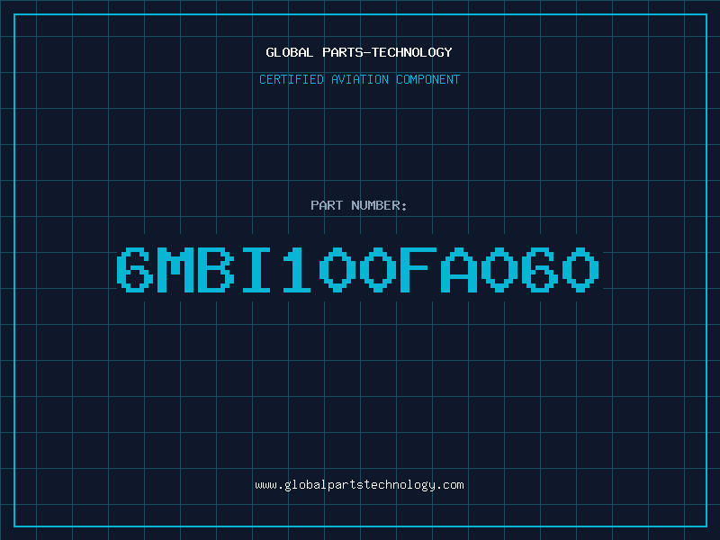 Aviation Part 6MBI100FA060