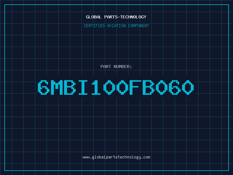 Aviation Part 6MBI100FB060