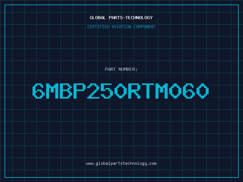 Aviation Part 6MBP250RTM060