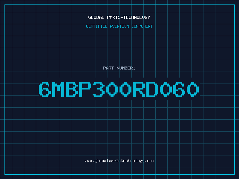 Aviation Part 6MBP300RD060