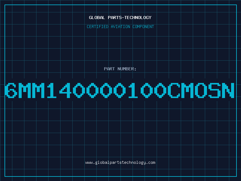 Aviation Part 6MM140000100CMOSN