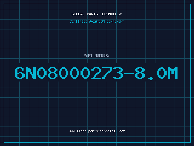 Aviation Part 6N08000273-8.0M