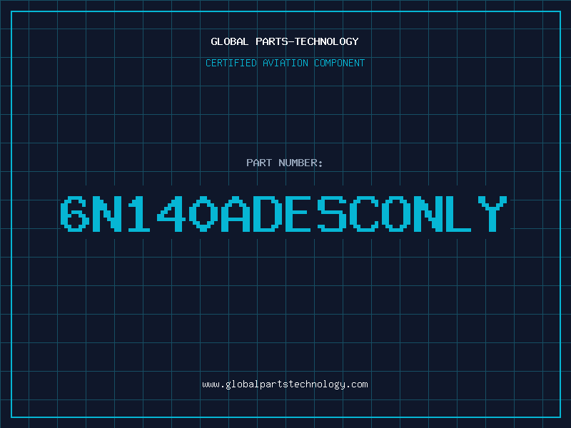 Aviation Part 6N140ADESCONLY