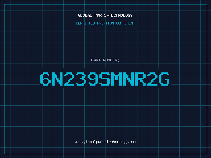 Aviation Part 6N239SMNR2G