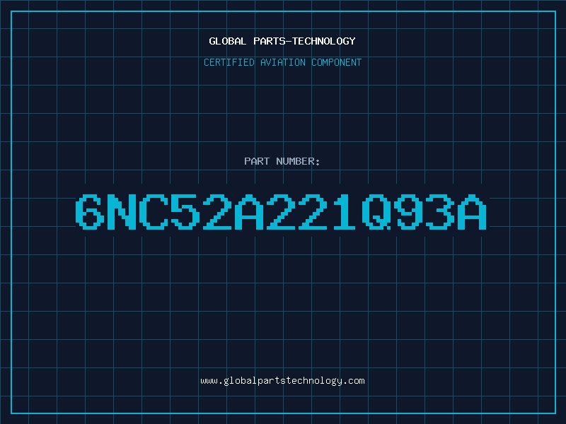 Aviation Part 6NC52A221Q93A