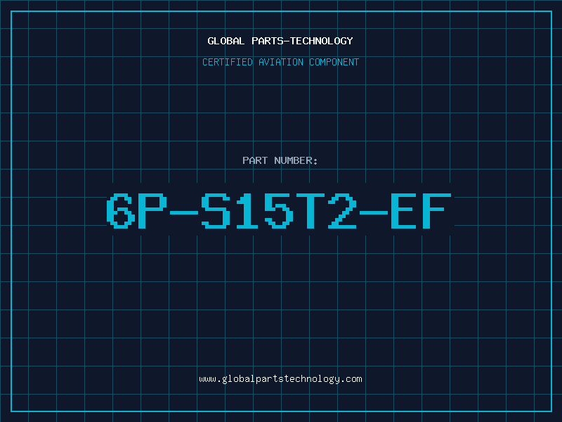 Aviation Part 6P-S15T2-EF