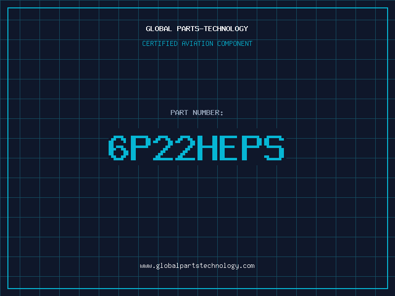 Aviation Part 6P22HEPS