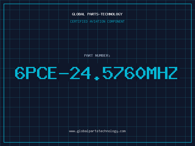 Aviation Part 6PCE-24.5760MHZ