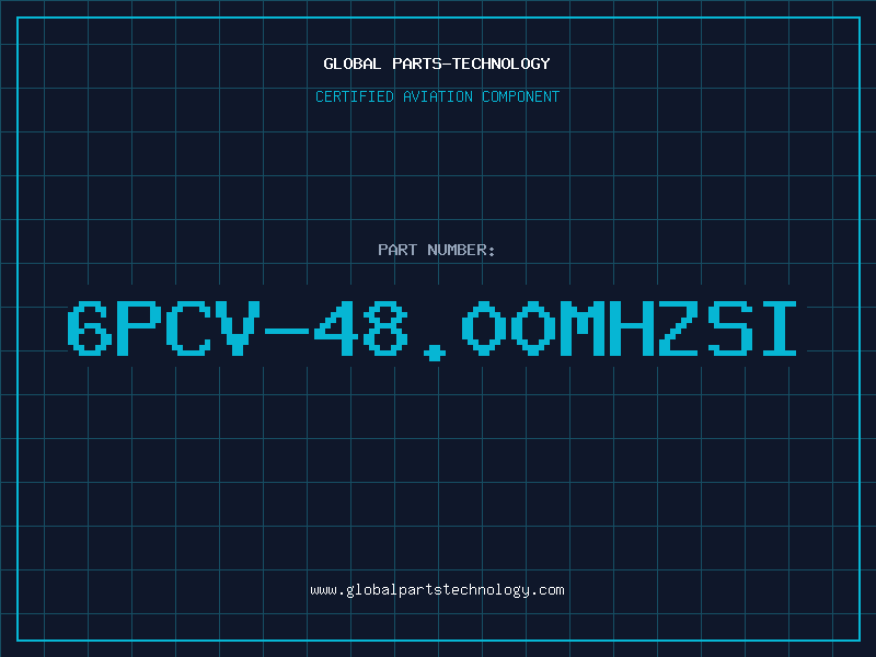 Aviation Part 6PCV-48.00MHZSI