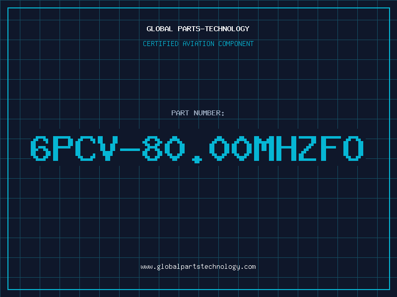 Aviation Part 6PCV-80.00MHZFO