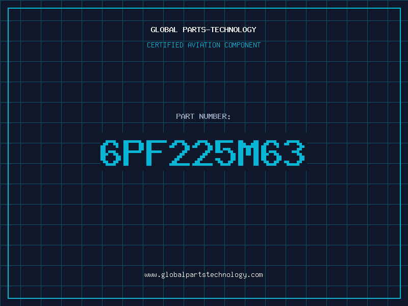 Aviation Part 6PF225M63