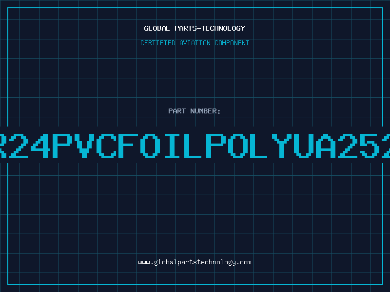Aviation Part 6PR24PVCFOILPOLYUA25276